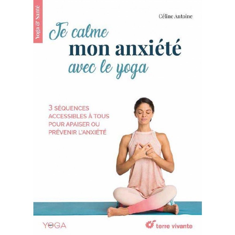 calme anxiété yoga Antoine therapia